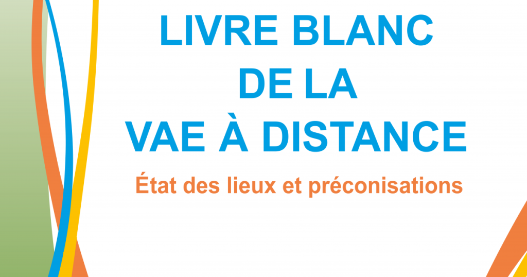 Nouveau livre blanc du FFFOD : Etat des lieux sur la VAE à distanceet préconisations fffod - Le Forum des acteurs de la formation digitale
