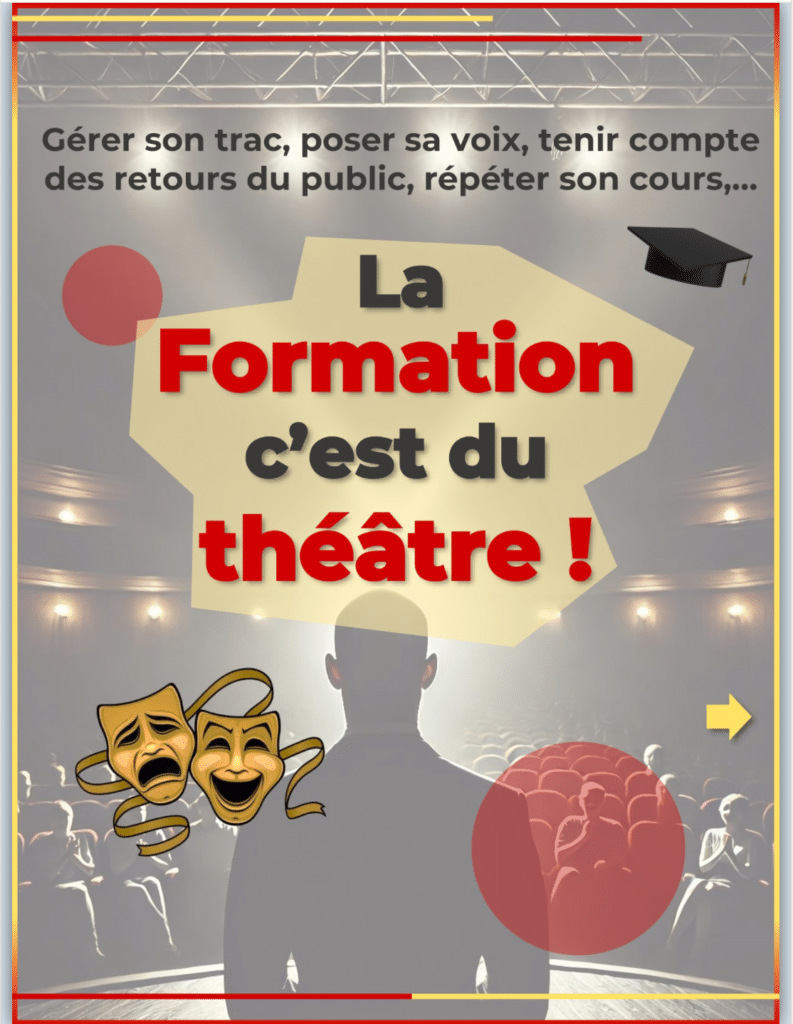 La formation, c’est du théâtre