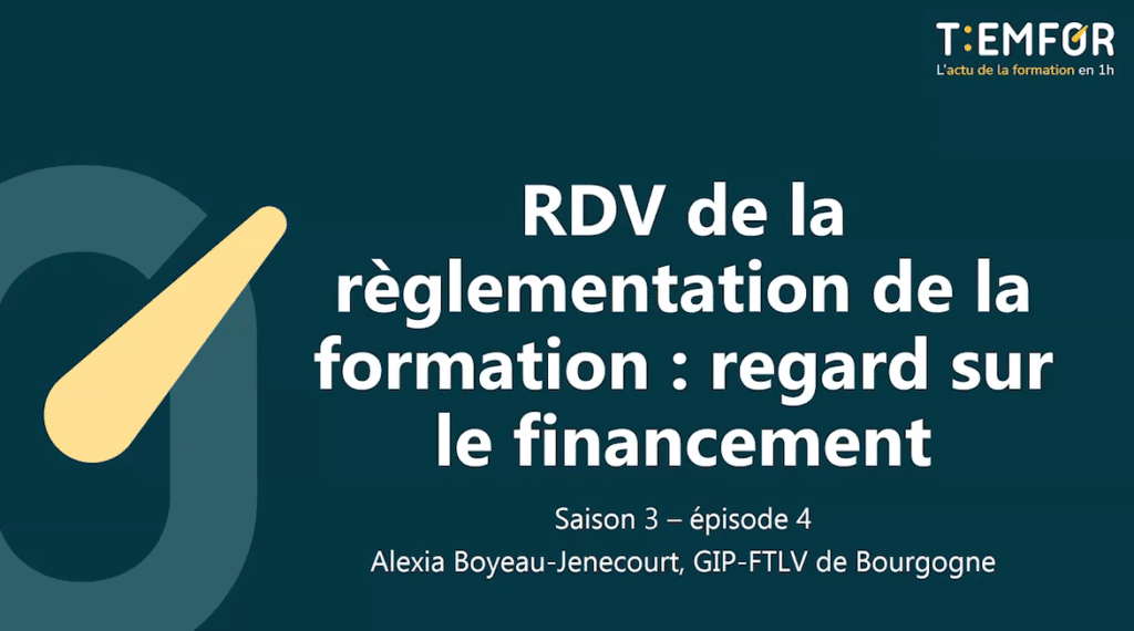 Replay vidéo “Rendez-vous de la règlementation, regard sur le financement de la formation” – L'atelier du formateur
