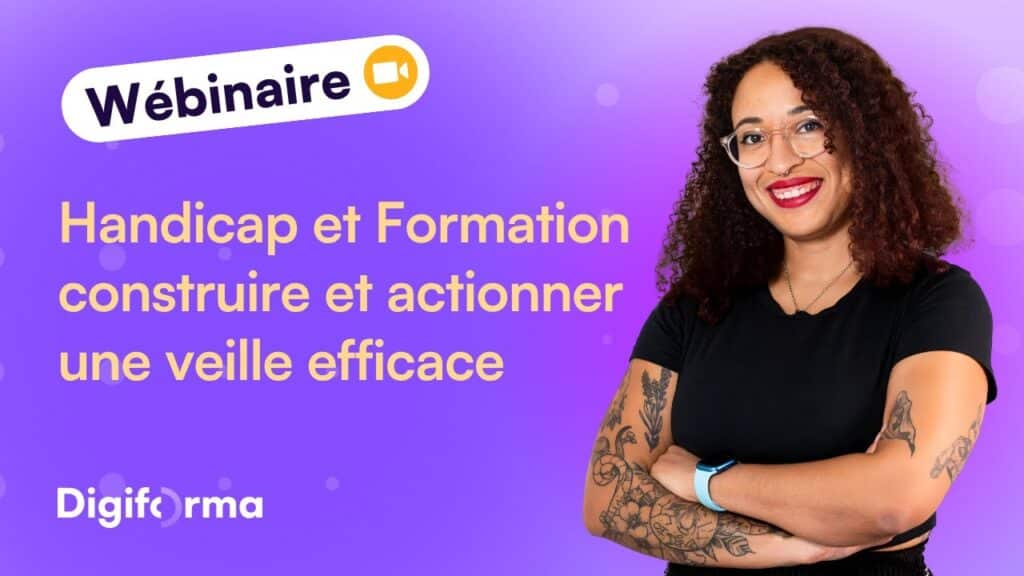 Handicap et Formation : construire et actionner une veille de manière efficace
