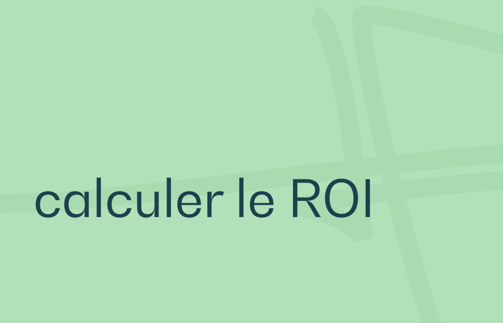 Calculer le retour sur investissement de la digitalisation en formation