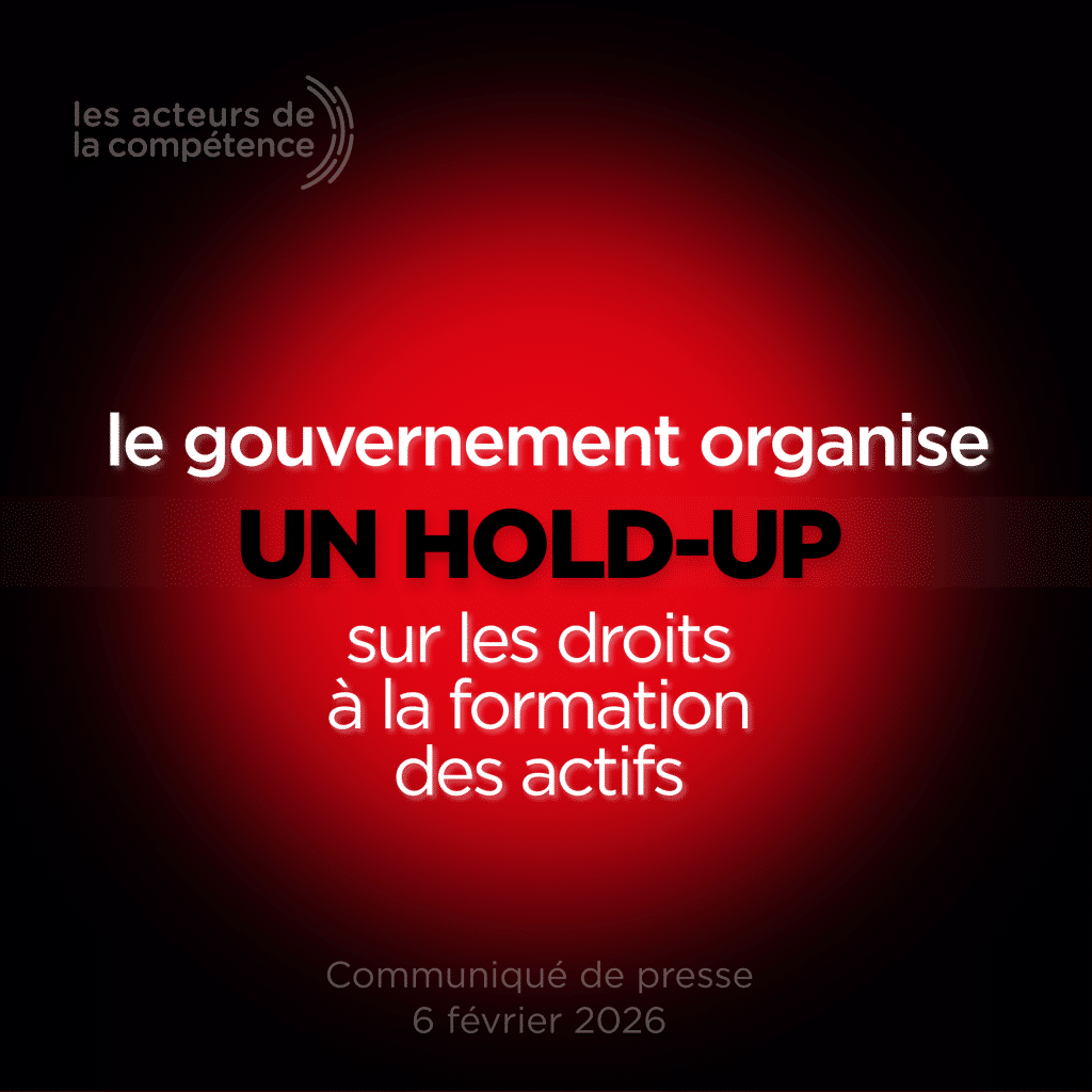 [Communiqué] Le Gouvernement organise un Hold up sur les droits à la formation des actifs