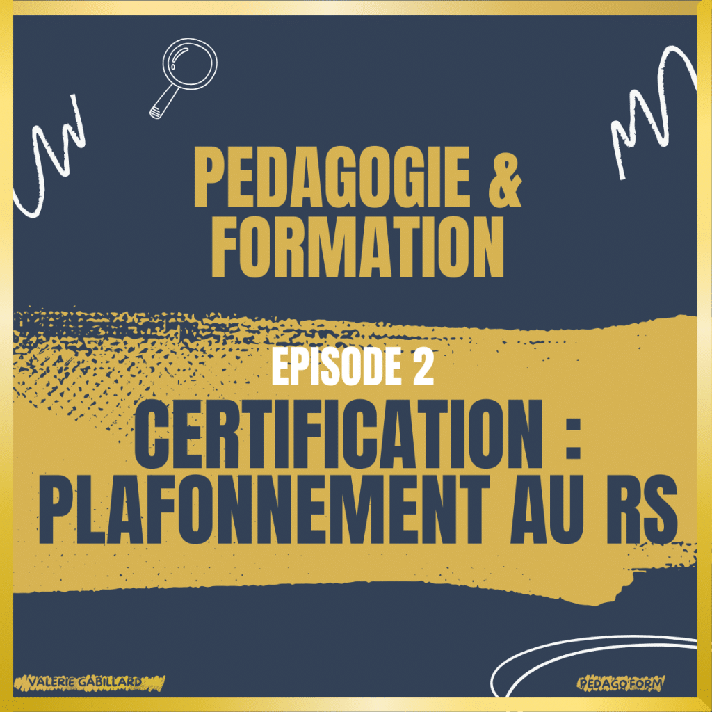 CERTIFICATION : Eclairages et réflexions - Episode 2🚀