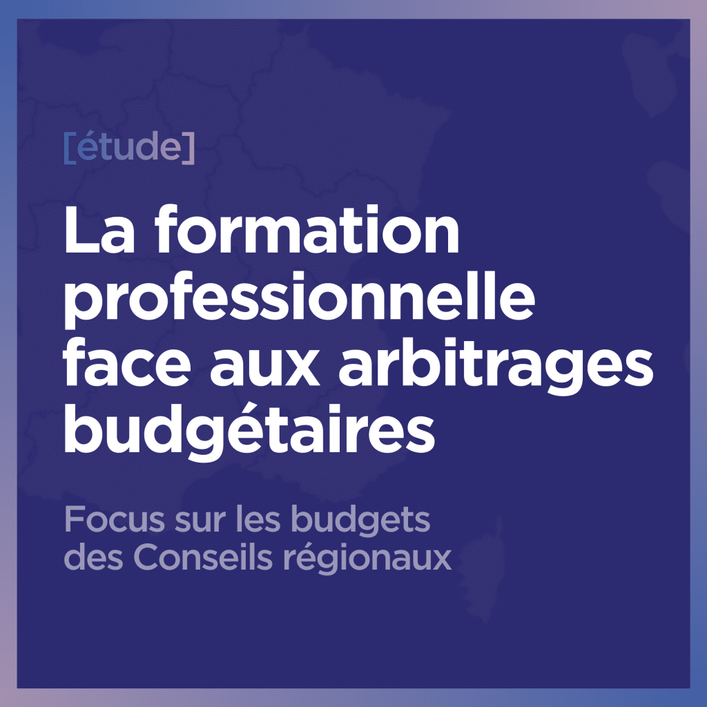 [Etude] La formation professionnelle face aux arbitrages budgétaires régionaux