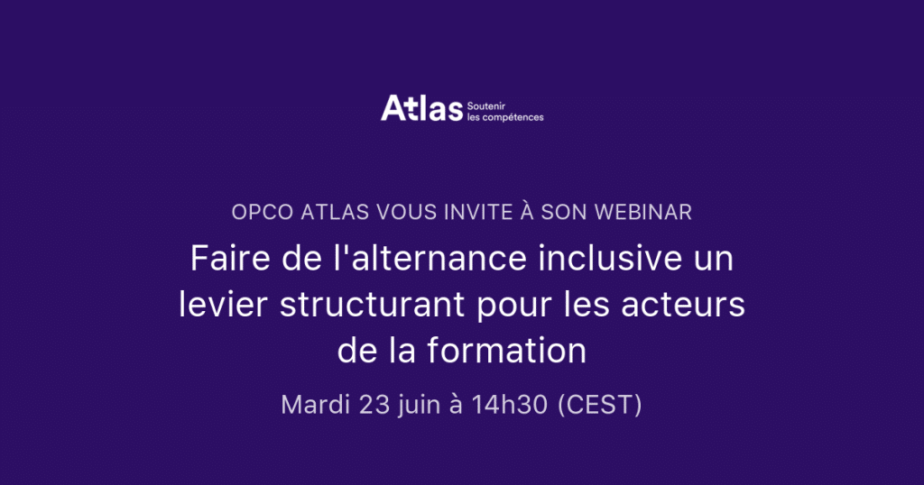 Faire de l'alternance inclusive un levier structurant pour les acteurs de la formation