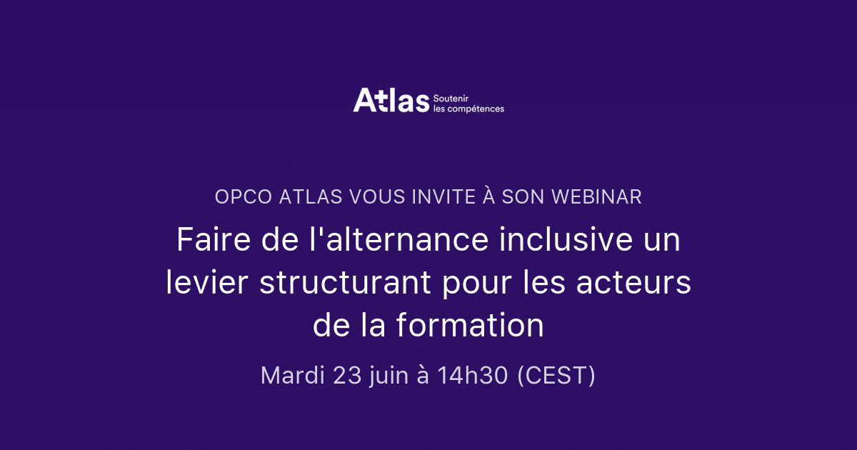 Faire de l'alternance inclusive un levier structurant pour les acteurs de la formation