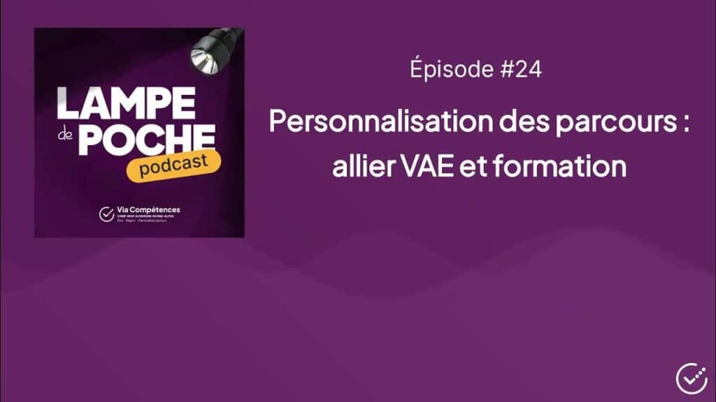 Personnalisation des parcours : allier VAE et formation