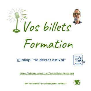 Qualiopi “le décret estival” - Vos billets formation